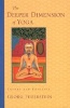 The Deeper Dimensions of Yoga - Theory and Practice (Paperback) - Georg Feuerstein Photo