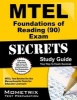 MTEL Foundations of Reading (90) Exam Secrets - MTEL Test Review for the Massachusetts Tests for Educator Licensure (Paperback) - Mtel Exam Secrets Test Prep Team Photo