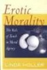 Erotic Morality - The Role of Touch in Moral Agency (Paperback) - Linda Holler Photo