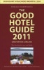 The Good Hotel Guide 2011 - Great Britain and Ireland (Paperback) - Adam Raphael Photo