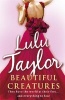 Beautiful Creatures (Paperback) - Lulu Taylor Photo