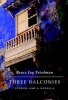 Three Balconies (Hardcover) - Bruce Jay Friedman Photo