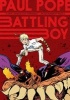 Battling Boy (Paperback) - Paul Pope Photo