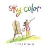 Sky Color (Hardcover) - Peter H Reynolds Photo