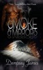 Smoke & Mirrors (Paperback) - Dempsey James Photo