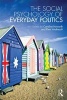 The Social Psychology of Everyday Politics (Paperback) - Caroline Howarth Photo