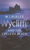 Wycliffe and the Cycle of Death (Paperback, New Ed) - WJ Burley Photo