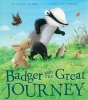 Badger and the Great Journey (Hardcover) - Suzanne Chiew Photo