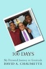 100 Days - My Personal Journey in Gratitude (Paperback) - David a Chaumette Photo