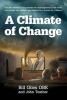 A Climate of Change (Paperback) - Bill Giles Obe Photo