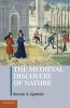 The Medieval Discovery of Nature (Hardcover, New) - Steven A Epstein Photo