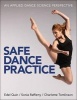 Safe Dance Practice (Paperback) - Edel Quin Photo