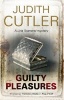 Guilty Pleasures (Large print, Hardcover, First World Large Print) - Judith Cutler Photo