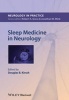 Sleep Medicine in Neurology - Neurology in Practice Template (Hardcover) - Douglas B Kirsch Photo