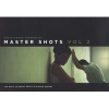 Master Shots, v. 2 - 100 Ways to Shoot Great Dialogue Scenes (Paperback, 2nd) - Christopher Kenworthy Photo