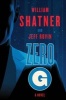 Zero-G: Book 1, Book 1 - A Novel (Hardcover) - William Shatner Photo