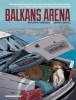 Balkans Arena (Paperback) - Philippe Thirault Photo