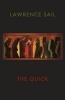 The Quick (Paperback) - Lawrence Sail Photo