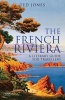 The French Riviera - A Literary Guide for Travellers (Paperback) - Ted Jones Photo