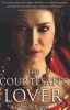 The Courtesan's Lover (Paperback) - Gabrielle Kimm Photo