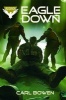 Eagle Down (Paperback) - Carl Bowen Photo