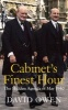 Cabinet's Finest Hour - The Hidden Agenda of May 1940 (Hardcover) - David Owen Photo