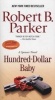 Hundred-Dollar Baby (Paperback) - Robert B Parker Photo