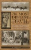 The Most Defiant Devil - William Temple Hornaday and His Controversial Crusade to Save American Wildlife (Paperback) - Gregory J Dehler Photo