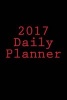 2017 Daily Planner (Paperback) - Darrell Butters Photo