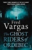 The Ghost Riders of Ordebec - A Commissaire Adamsberg Novel (Paperback) - Fred Vargas Photo