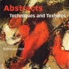 Abstracts: Techniques & Textures (Paperback) - Rolina Van Vliet Photo