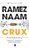 Crux - Nexus ARC Book 2 (Paperback) - Ramez Naam Photo