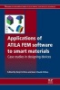 Applications of ATILA FEM Software to Smart Materials - Case Studies in Designing Devices (Hardcover, New) - Kenji Uchino Photo