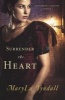 Surrender the Heart (Paperback) - MaryLu Tyndall Photo