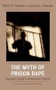 The Myth of Prison Rape - Sexual Culture in American Prisons (Hardcover) - Mark S Fleisher Photo