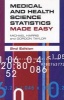 Medical and Health Science Statistics Made Easy (Paperback, 2nd Revised edition) - Michael Harris Photo