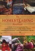 The Homesteading Handbook - A Back to Basics Guide to Growing Your Own Food, Canning, Keeping Chickens, Generating Your Own Energy, Crafting, Herbal Medicine, and More (Paperback) - Abigail R Gehring Photo