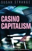 Casino Capitalism (Hardcover) - Susan Strange Photo