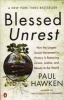 Blessed Unrest - How the Largest Social Movement in History is Restoring Grace, Justice, and Beauty to the World (Paperback) - Paul Hawken Photo