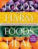 Foods That Harm, Foods That Heal Cookbook - An A-Z Guide of What to Eat and What to Avoid for Optimum Health (Hardcover) -  Photo