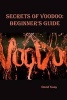 Voodoo. Secrets of Voodoo - Beginner's Guide (Paperback) - David Tovey Photo