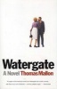 Watergate - A Novel (Paperback) - Thomas Mallon Photo