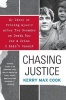 Chasing Justice - My Story of Freeing Myself After Two Decades on Death Row for a Crime I Didn't Commit (Paperback) - Kerry Max Cook Photo