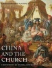 China and the Church - Chinoiserie in Global Context (Hardcover) - Christopher MS Johns Photo