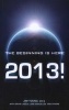 2013 - The Beginning Is Here (Paperback) - Jim Young Photo