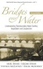 Bridges Over Water - Understanding Transboundary Water Conflict, Negotiation and Cooperation (Hardcover, 2nd edition) - Ariel Dinar Photo