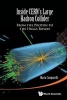 Inside Cern's Large Hadron Collider - From the Proton to the Higgs Boson (Paperback) - Mario Campenelli Photo