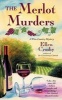 The Merlot Murders - A Wine Country Mystery (Paperback) - Ellen Crosby Photo