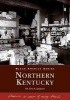 Northern Kentucky (Paperback) - Eric R Jackson Photo