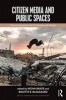 Citizen Media and Public Spaces (Paperback) - Mona Baker Photo